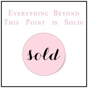 SOLD BEYOND HERE